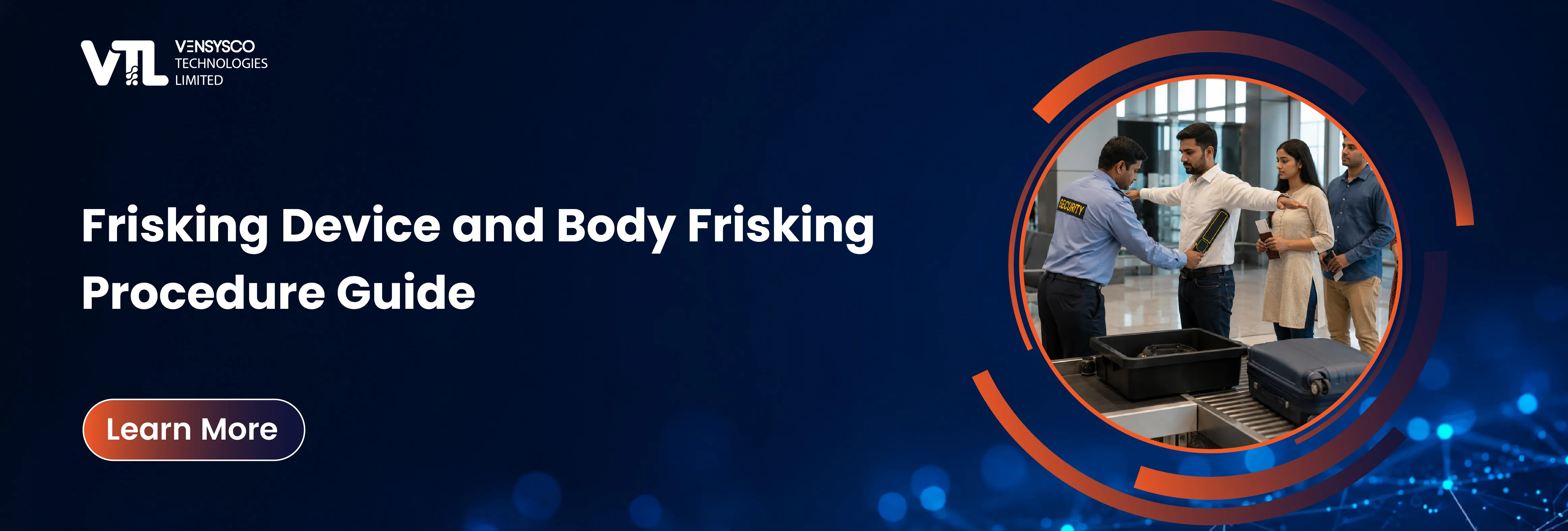 Frisking Device and Body Frisking Procedure Guide