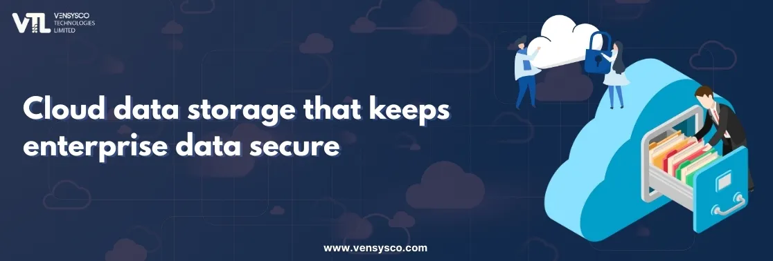 Cloud data storage that keeps enterprise data secure